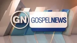 GOSPEL NEWS - 09/25/2026
