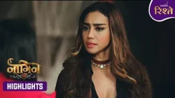 Naagin S6 | नागिन S6 | Mahek Hires Vidushi for a Palace Makeover | Highlights | Colors Rishtey