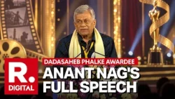 72nd National Film Awards: Watch Anant Nag's Full Speech As He Accepts Dadasaheb Phalke Award