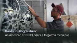Roots in Jingdezhen: An American artist 3D prints a forgotten technique