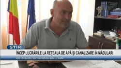 WORK BEGINS ON THE WATER AND SEWERAGE NETWORK IN MĂDULARI
