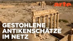 Kunsthandel in Syrien: Plünderung unter freiem Himmel | Mit offenen Daten | ARTE