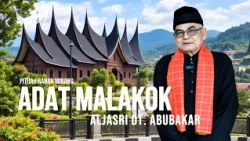 PITUAH RANAH MINANG - ADAT MALAKOK -  ALJASRI DT. ABUBAKAR