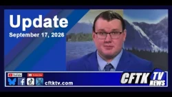 Sept. 17, 2026 News Update with Cael Maslin - Watch CFTK-TV News weeknights at 5, 6, 6:30 & 11 pm.