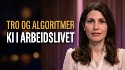 KI i arbeidslivet | Tro og algoritmer med Neda M. Kaizumi | Kanal 10 Kveld | 30.09.26