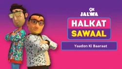 Yaadon Ki Baaraat | Halkat Sawaal | 9xjalwa