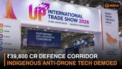 Indigenously Developed Anti-Drone Systems Featured at UPITS 2026