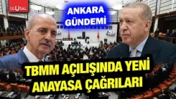 Calls for a New Constitution at the Opening of the Grand National Assembly of Türkiye | Ankara Ag...