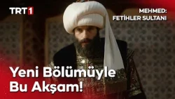 Mehmed: Fetihler Sultanı yeni bölümüyle bu akşam saat 20.00’de TRT 1'de! @mehmedfetihlersultani