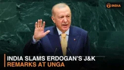 India Slams Erdogan’s J&K Remarks at UNGA