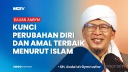 THE KEY TO SELF-TRANSFORMATION AND THE BEST DEEDS ACCORDING TO ISLAM | AAGYM LECTURE