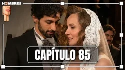 Daniel Rivera and María Fernanda Acosta get married | Episode 85 | Men