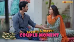 Couple Moment💕- Javeria & Waqas..!! | Mere Pass Raho Tum | Express Tv