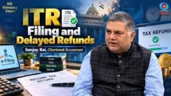 DD Morning Show | ITR Filing and Delayed Refunds | Sanjay Rai, Chartered Accountant | DD National
