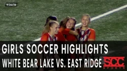 Highlights - HS Girls Soccer #8 3A White Bear Lake vs. East Ridge - September 24, 2026