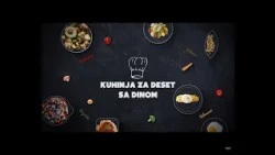 Kuhinja za 10 sa Dinom 12# Epizoda