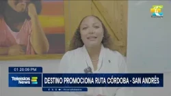 #TeleislasNews I Destino promociona ruta Córdoba San Andrés.