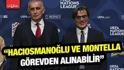 "Haciosmanoglu and Montella could be fired" | Ozgur Sancar highlights the coming hours