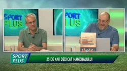 SPORT PLUS - 25 DE ANI DEDICAT HANDBALULUI
